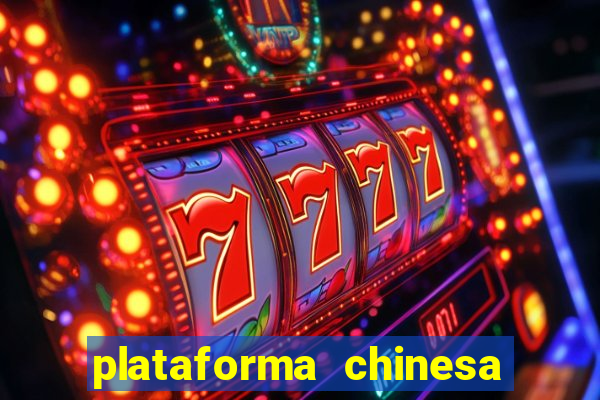 plataforma chinesa fortune tiger